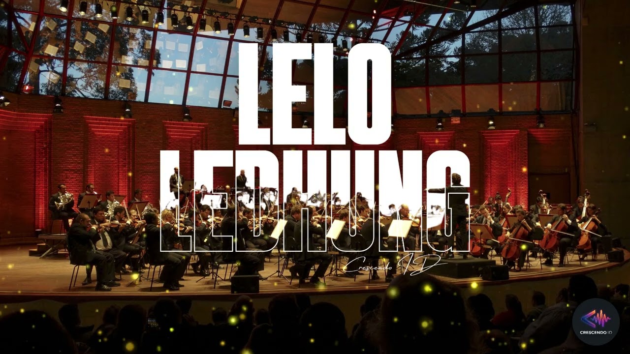 Lelo Ledhung - Jawa Tengah Orchestra || Crescendo ID Version