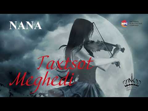 Nana Taxtsot Mexedi Армянская музыка