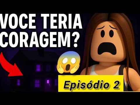 VOCÊ TERIA CORAGEM DE ENTRAR NESSA CASA? 😱 Brookhaven EP. 2