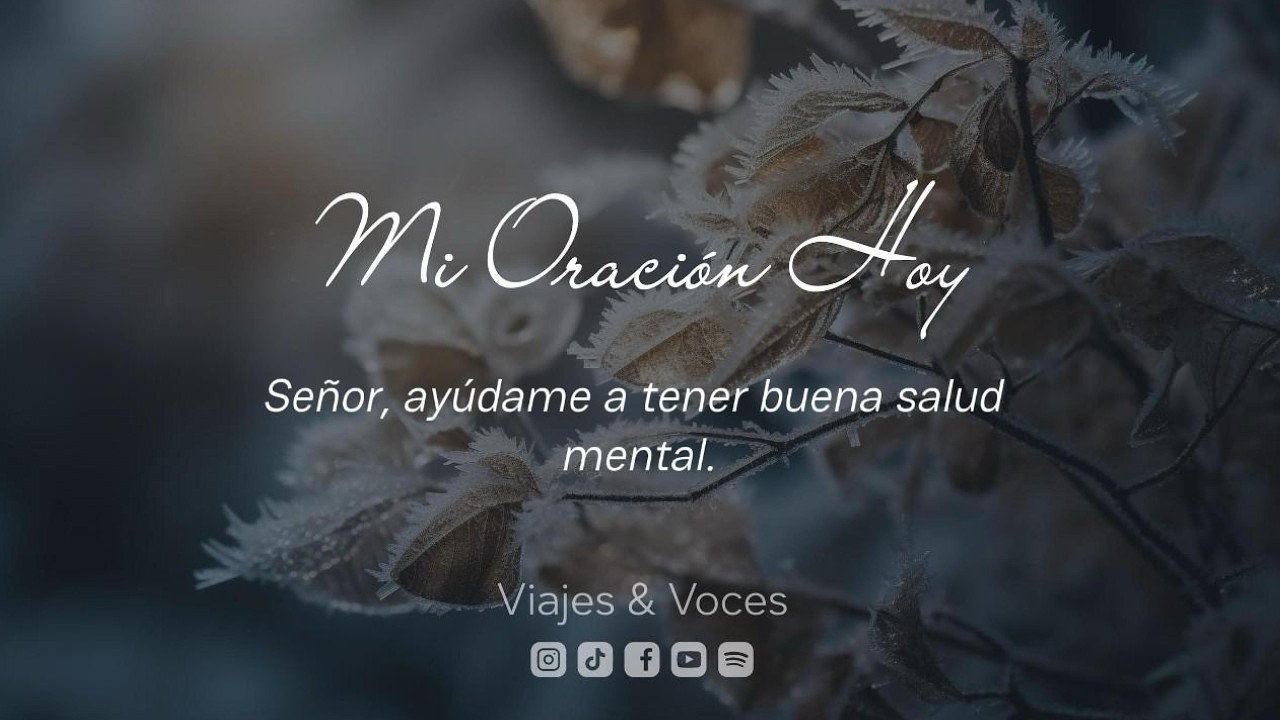Señor, ayúdame a tener buena salud mental. | Mi Oración Hoy