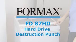 Formax FD 87HD Hard Drive Destruction