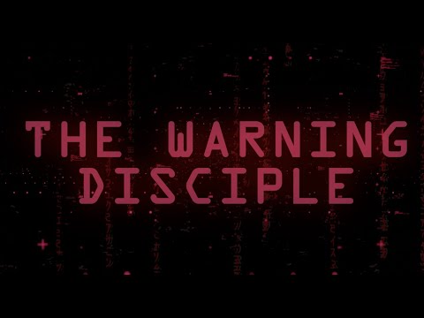 The Warning - Disciple
