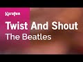 Karaoke Twist And Shout - The Beatles *