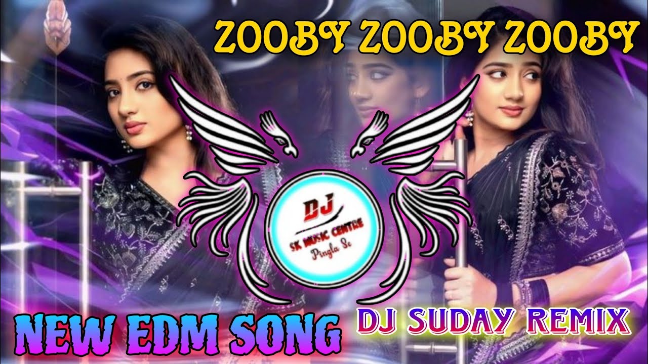 ZOOBY ZOOBY ZOOBY REMIX SONG // EDM MIX SONG // DJ SIDAY REMIX// 
