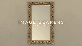 Image Bearers | Lesson 10 | 8/26/2026