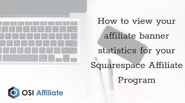 How to view your affiliate banner statistics for your Squarespace Affiliate Program