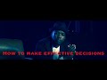 How To Make Effective Decisions | Motivation+