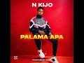 Palama Apa N KIJO Official Audio Prod By DRIZIT Palama Apa N KIJO Official Audio Prod By DRIZIT