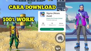 Cara Download Sigma 100% Work