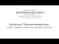 Defence Transformation – Early Lessons from the Ukraine Conflict