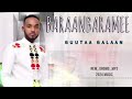 Guutaa Galaan Baraan Baramee New Oromo Music Official Audio 2025 Guutaa Galaan Baraan Baramee New Oromo Music Official Audio 2025