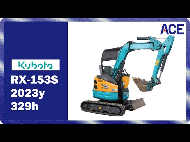 実演・動作確認】Kubota クボタ RX-153S 2023y 329h ユンボ バックホー