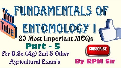 Fundamentals of Entomology I || Top 20 MCQs || B.Sc.(Ag) 2nd Sem & Other Agricultural Exam