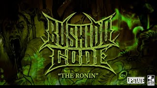 Bushido Code - "The Ronin" (Official Lyric Video)