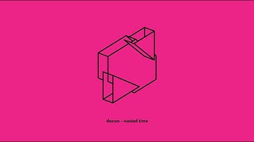 Desren - Wasted Time