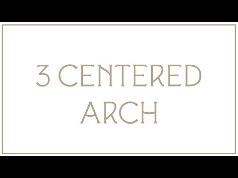 Traditional Architectural Basics : 3 Centered Arch