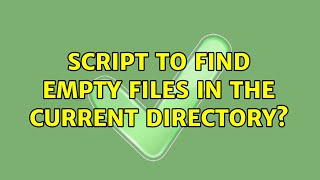 Ubuntu: Script to find empty files in the current directory?