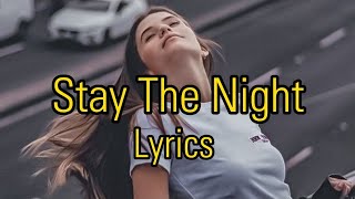 Last Heroes & Dyson - Stay The Night (Lyrics)