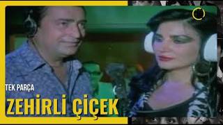 ZEHİRLİ ÇİÇEK | Eski Türk Filmi İzle