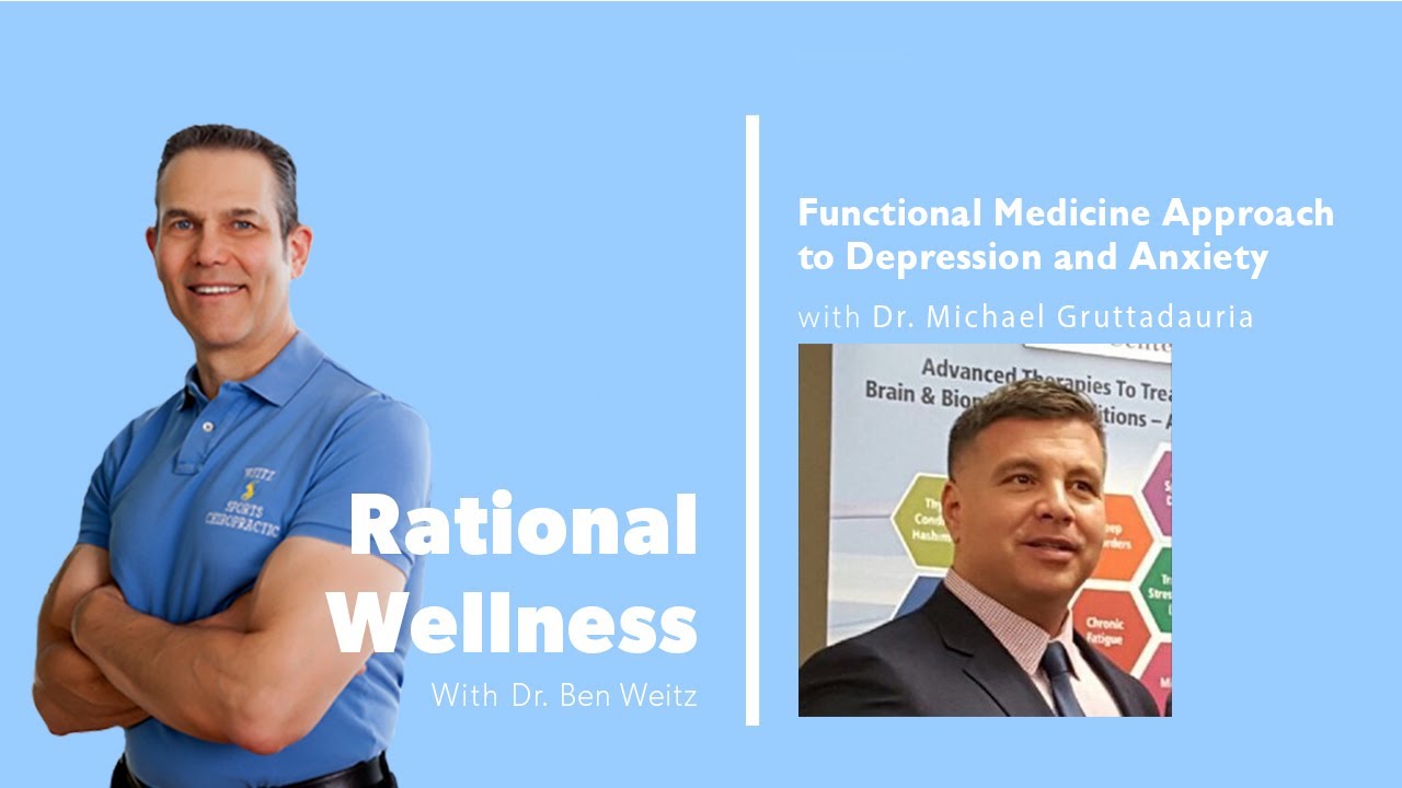 Functional Medicine Approach to Depression and Anxiety with Dr. Michael Gruttadauria: RWP 285