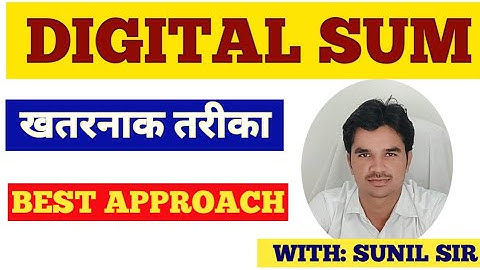 Digital Sum with Sunil Sir
