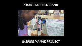 Best Inspire Manak Project, 71, Smart Glucose stand, #shortvideo #viral #scince  #trending #fair, id