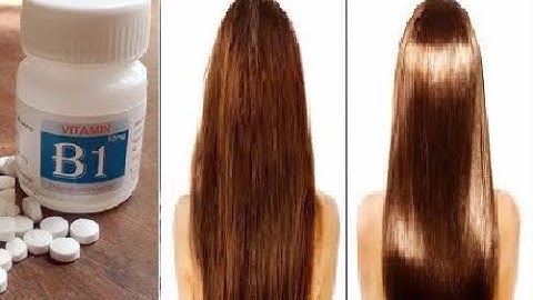 (Chỉ với 3K) Công Thức "Thần Kỳ" Trị Rụng Tóc  và Phục Hồi Tóc Hư Tổn Bằng Vitamin B1