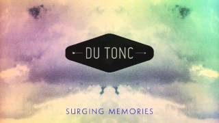 Watch Du Tonc Surging Memories video