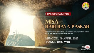 Misa Hari Raya Paskah | Minggu, 09 April 2023 Pukul 10.00 WIB