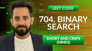 Leetcode 704. Binary Search| Hindi | Python | Leetcode | Optimized way