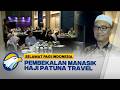 Patuna Travel Gelar Praktik Manasik Haji Bagi Para Jemaah - [Selamat Pagi Indonesia]