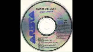 Alison Limerick   Time Of Our Lives Hardtime Mix