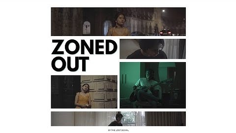 THE LOST SIGNAL - ZONED OUT (Official music video)