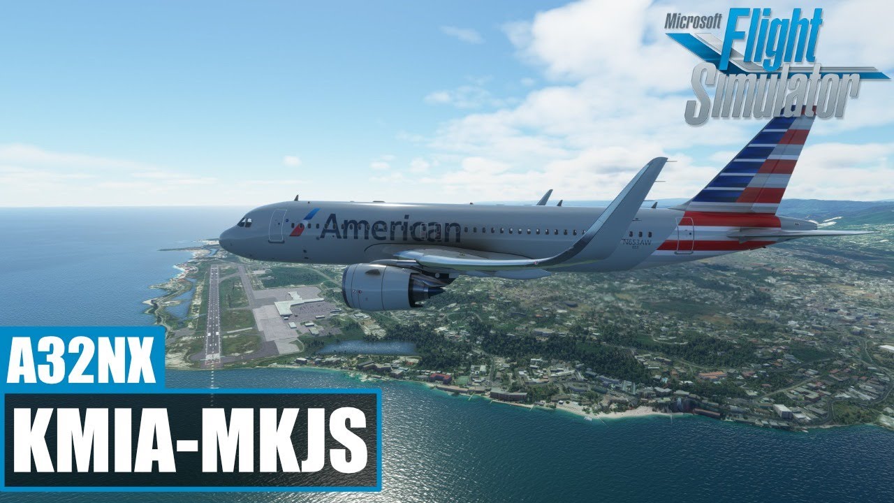 Miami - Montego Bay | MSFS | American Airlines A320neo | VATSIM | PACX ...