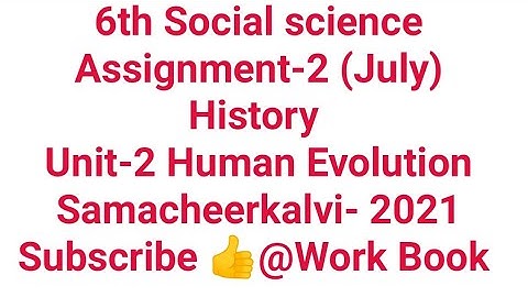 6th Social Science Assignment 2|answers|unit-2 Human evolution| kalvi Tv| class 6 social assignmnt 2