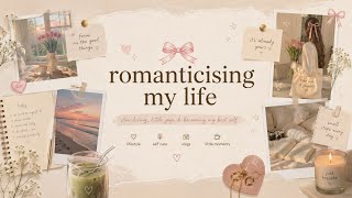 Romanticising My Life ✨ | Slow Living, Healing & Little Joys🌼