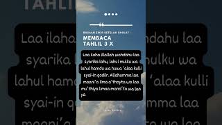 Bacaan Tahlil Setelah Sholat #short #nasehatislam #motivasiislam