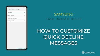 How to Customize Quick decline messages - Samsung Phone [Android 11 - One UI 3]