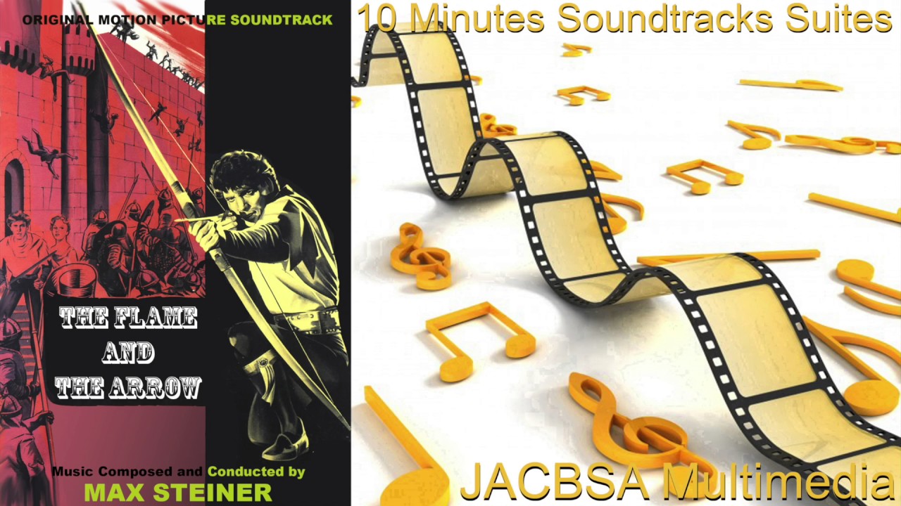 "The Flame and The Arrow" Soundtrack Suite - YouTube