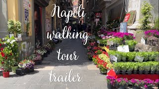 Naples Walking Tour Trailer | beauty of Napoli Italy