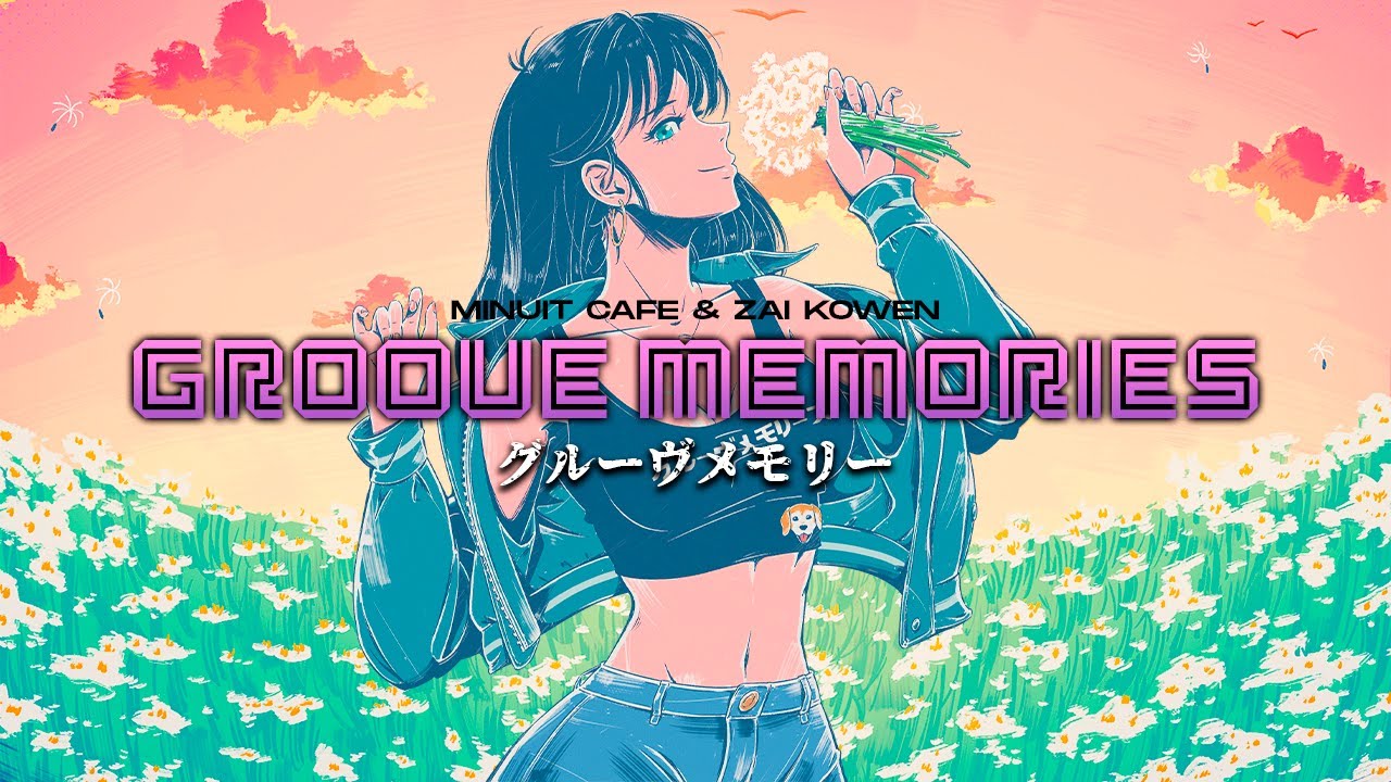 Minuit Cafe & Zai Kowen - Groove Memories [Full Album]