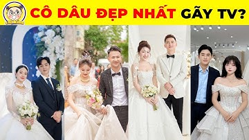 15+3 Sự Thật Về Đám Cưới Của Các Thành Viên Gãy TV Mà Fan Cứng Cũng Không Hề Biết | Chị Kính Đố Vui