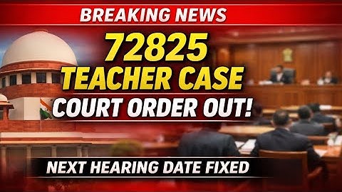72825 Teacher Recruitment BIG COURT UPDATE | Court Order Out | Next Hearing Date Fixed | Latest News