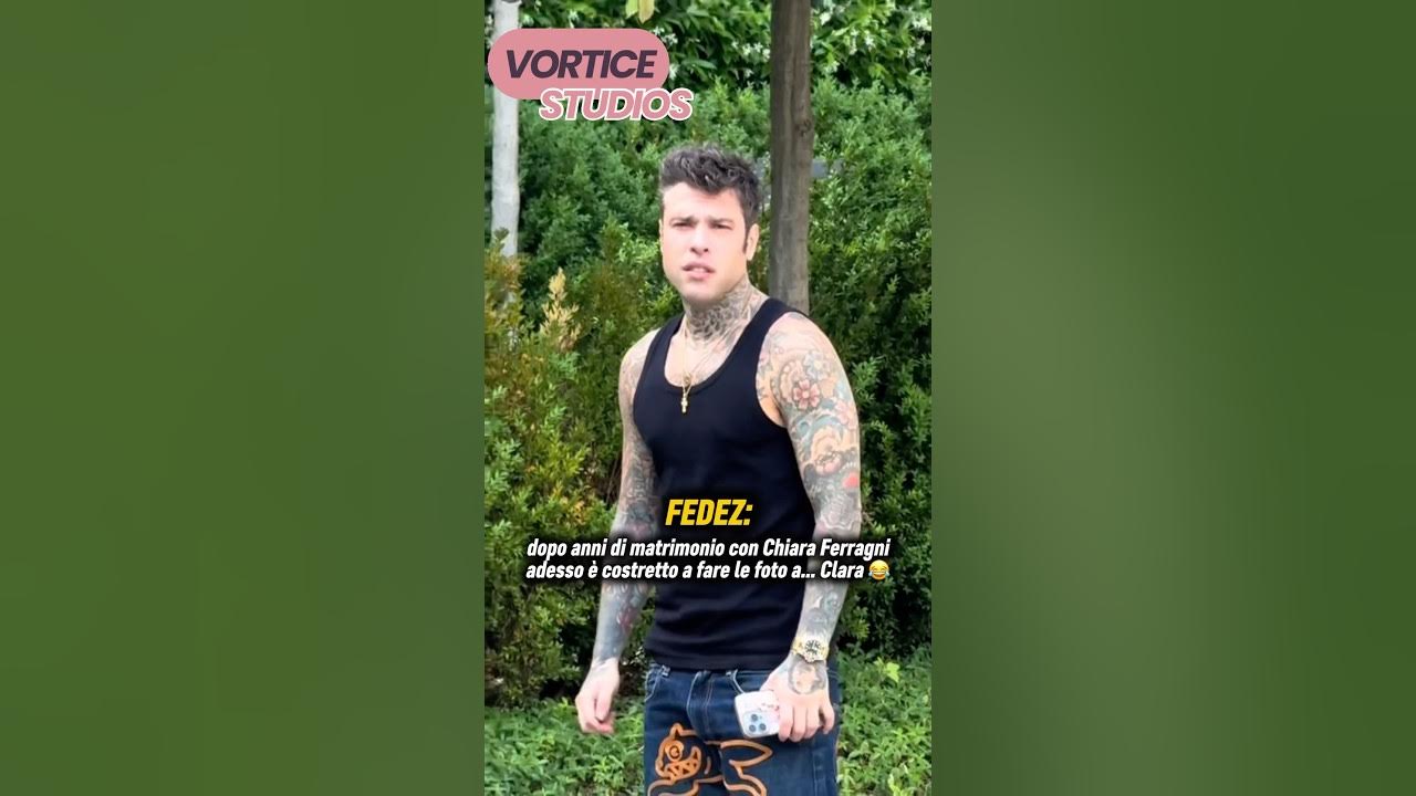 Fedez: dopo Chiara Ferragni, cβΓ¨ Clara π Fedez: dopo Chiara Ferragni, cβΓ¨ Clara π