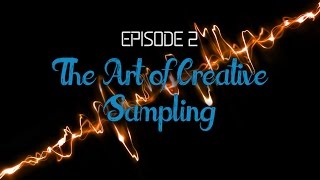 BtN2: The Art of Creative Sampling (audio tutorial - EXS & Kontakt)
