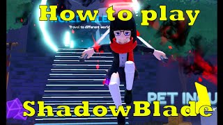 How strong is Shadowblade? Full Guide, Review, tips and tricks | World Zero Roblox screenshot 5