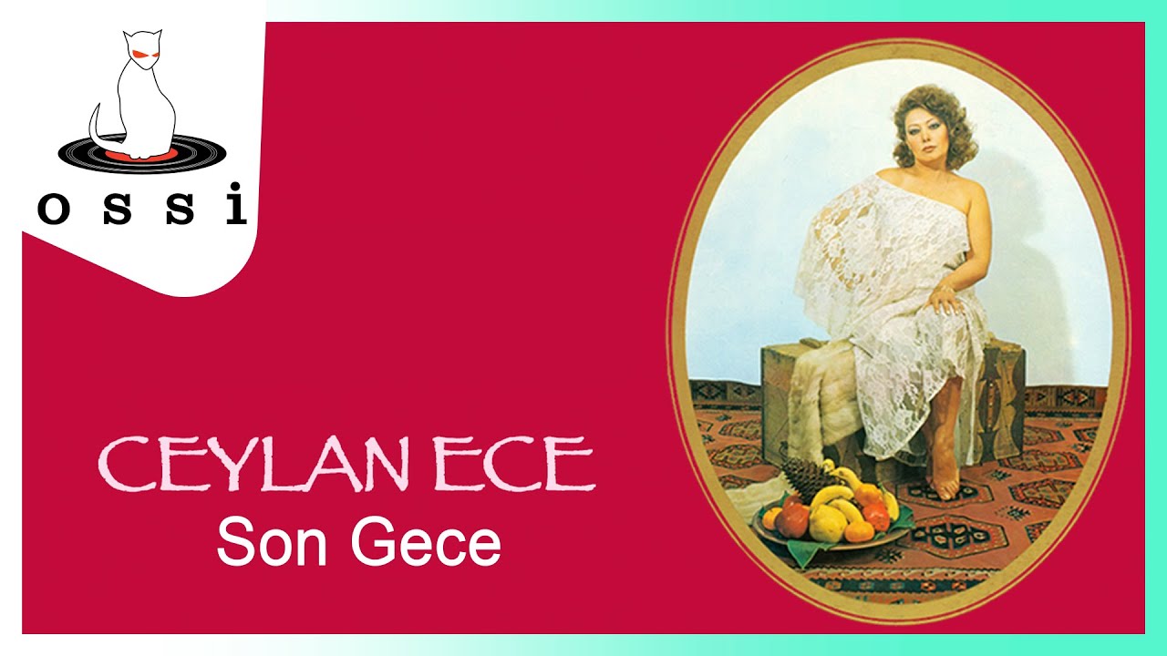Watch Ceylan Ece - Son Gece on YouTube Watch Ceylan Ece - Son Gece on YouTube