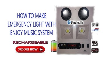 How to Make Emergency Light With Enjoy Music System