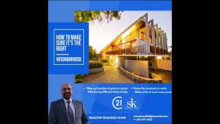 Right Neighbourhood In Canada Home Buyers Realtor Shahzad Khan