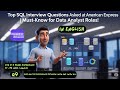 Data Analyst Interview Questions And Answers American Express | For Data Analyst Roles! (English)
